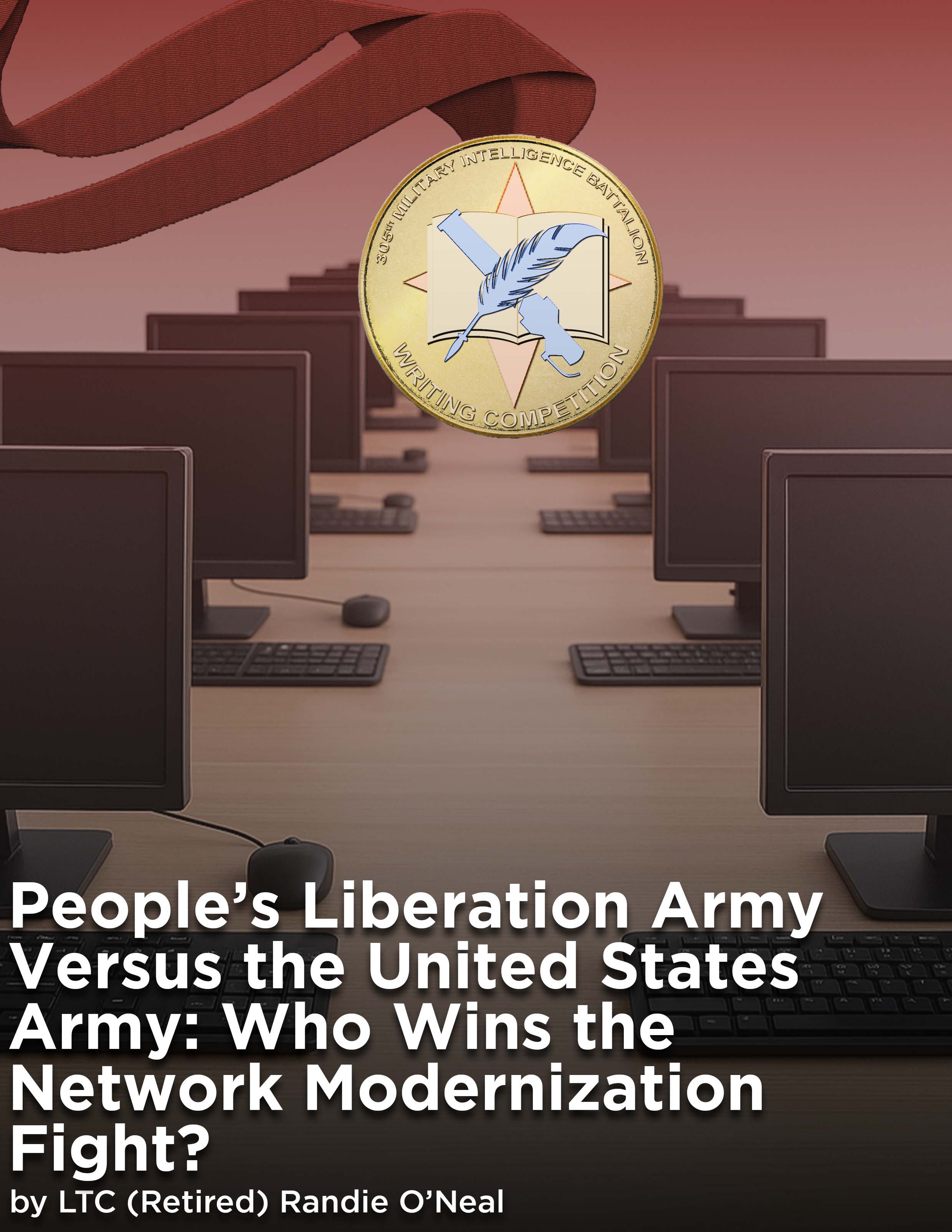 People’s Liberation Army Versus the United States Army: Who Wins the Network Modernization Fight? — 26 Jun 2025 : ""