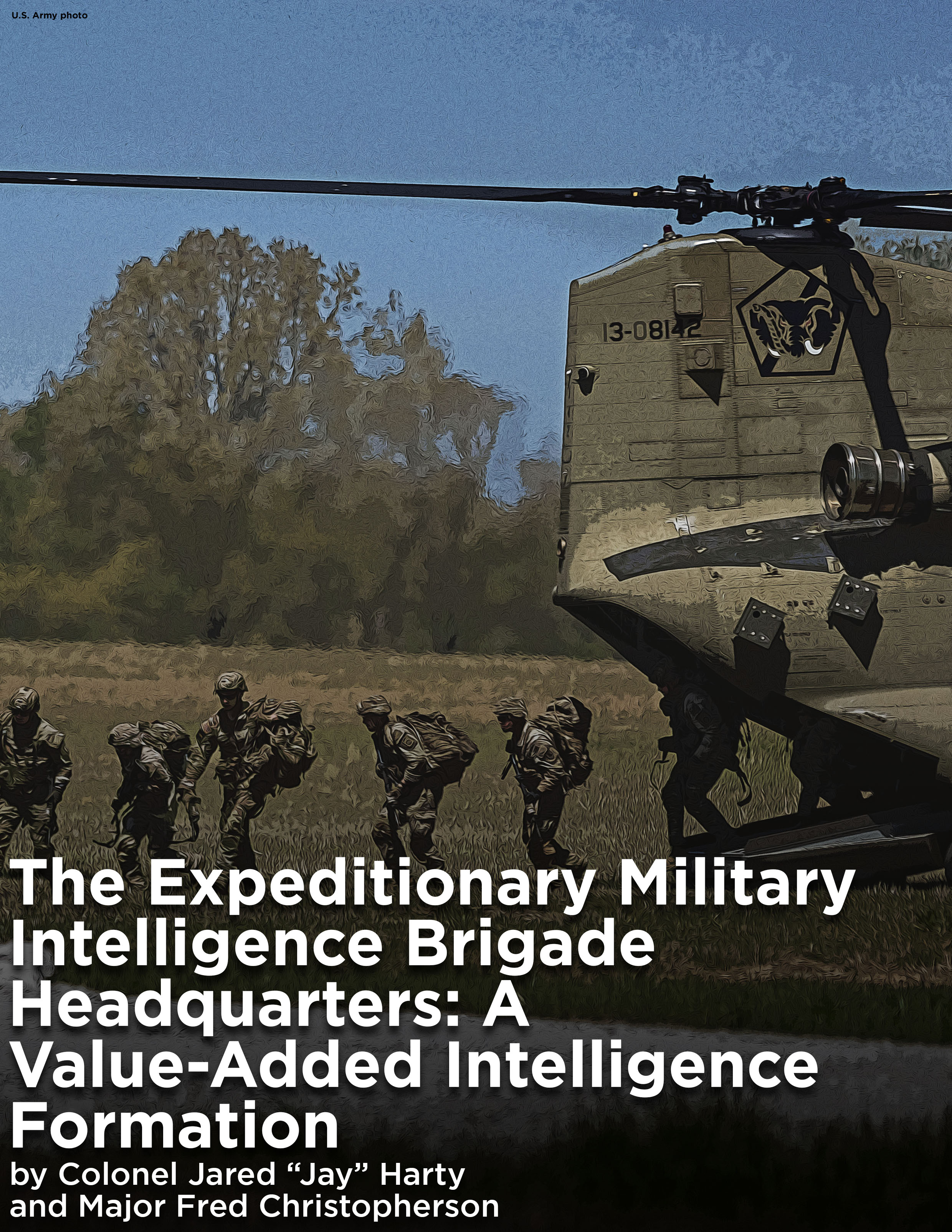 The Expeditionary Military Intelligence Brigade Headquarters: A Value-Added Intelligence Formation — 13 May 2025 : ""